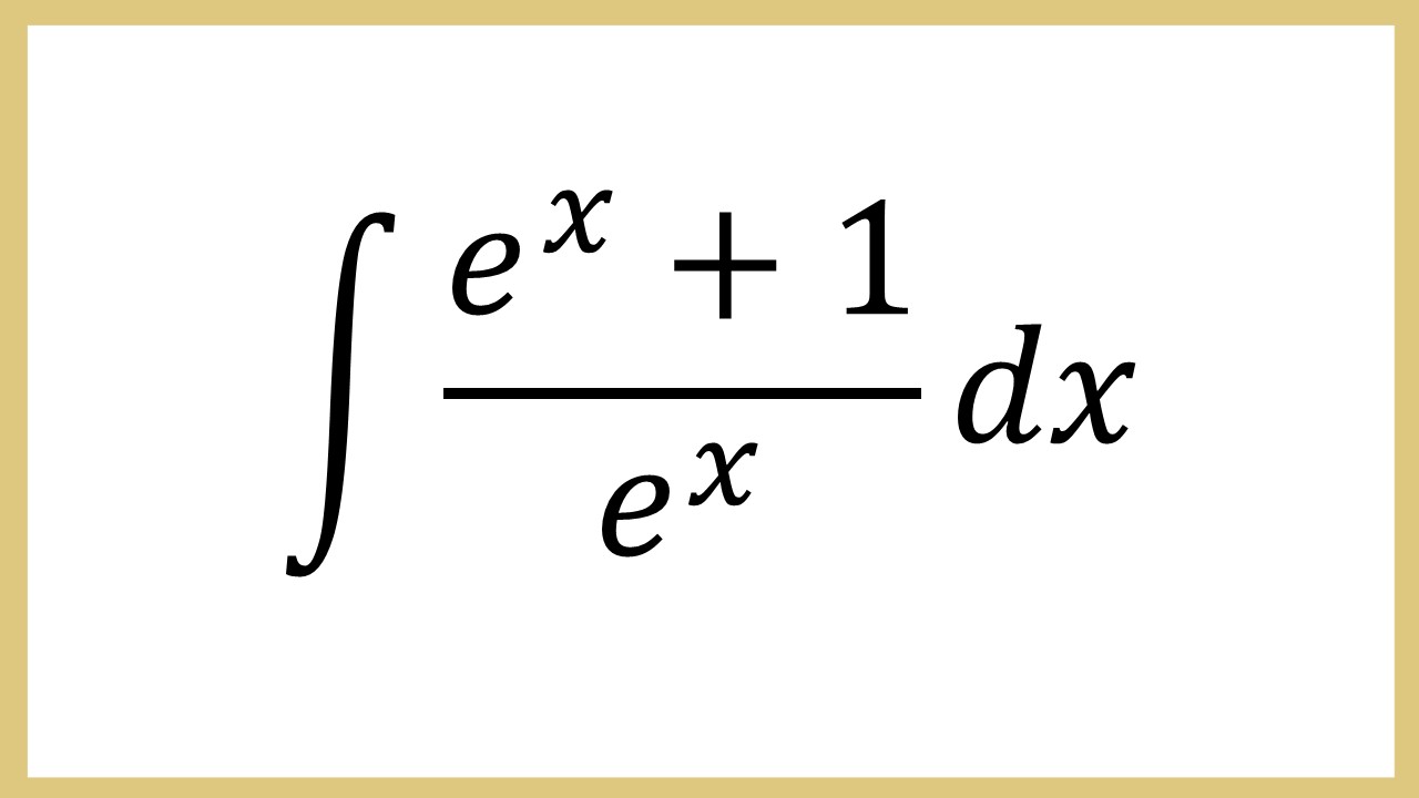 Integral (e^x+1)/e^x dx