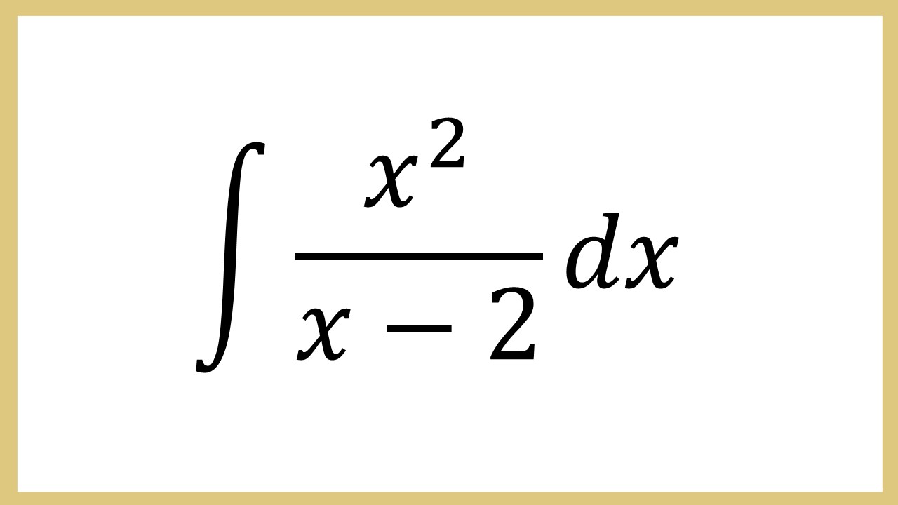 Integral x^2/x-2 dx