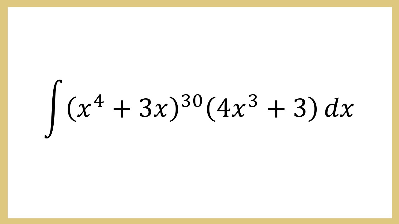 Integral (x^4+3x)^30 (4x^3+3) dx